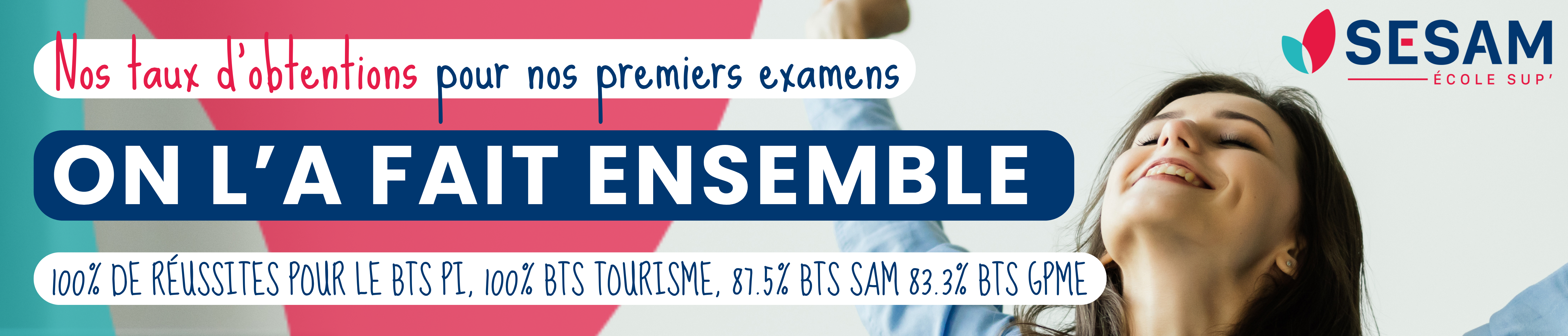 Nos taux d’obtentions pour nos premiers examens sont de 100% de réussites pour le BTS PI, 100% BTS Tourisme, 87.5% BTS SAM 83.3% BTS GPME, photo d'étudiant heureux Nos taux d’obtentions pour nos premiers examens sont de 100% de réussites pour le BTS PI, 100% BTS Tourisme, 87.5% BTS SAM 83.3% BTS GPME, photo d'étudiant heureux